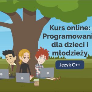 Kurs online Programowanie dla dzieci i młodzieży